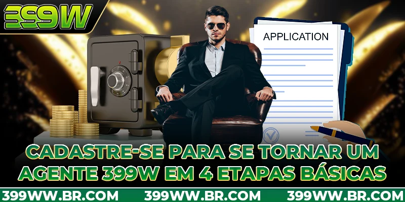 Cadastre-se para se tornar um agente 399W em 4 etapas básicas