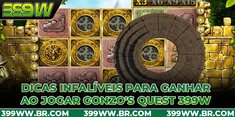 Dicas Infalíveis para Ganhar Jogando Gonzo’s Quest 399W