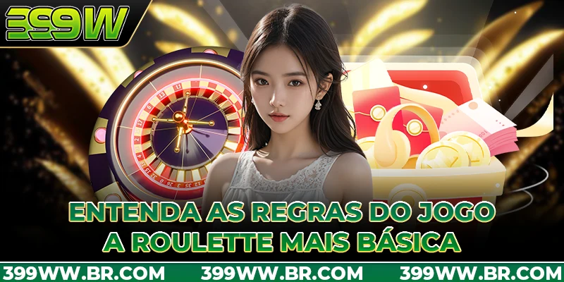Entenda as regras do jogo a Roulette mais básica