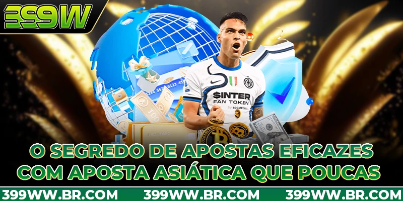 O segredo de apostas eficazes com aposta asiática que poucas.